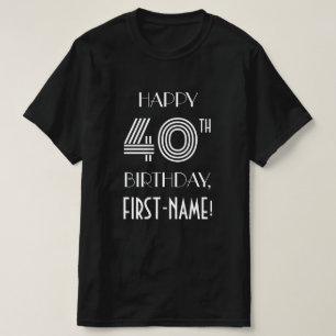 Art Deco Inspired Stil 40:e födelsedagen Party Sh T Shirt