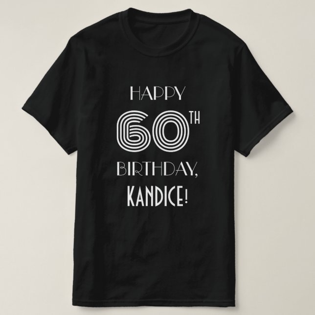 Art Deco Inspired Stil 60:e Födelsedagsfesten Shir T Shirt (Design framsida)
