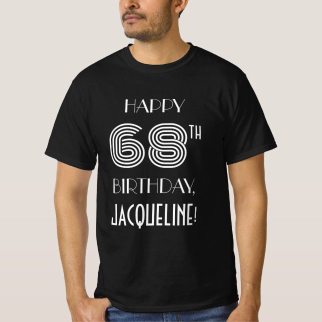 Art Deco Inspired Stil 68:e Födelsedagsfesten Shir T Shirt (Framsida)