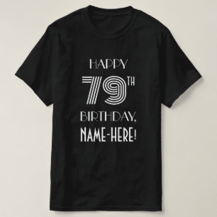 Art Deco Inspired Stil 79:e Födelsedagsfest Shirt T