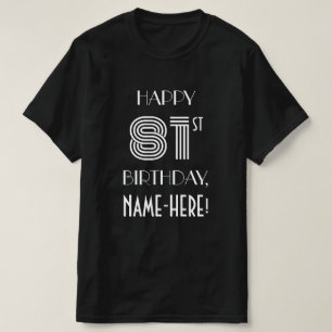 Art Deco Inspired Stil 81:a Födelsedagsfesten Shir T Shirt