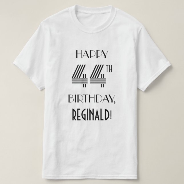 Art Deco-inspirerad Se 44:e Födelsedagsfesten Shir T Shirt (Design framsida)