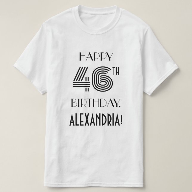 Art Deco-inspirerad Se 46:e Födelsedagsfesten Shir T Shirt (Design framsida)