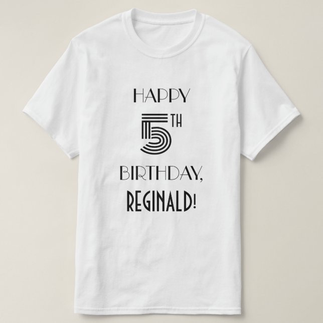 Art Deco-inspirerad Se 5:e Födelsedagsfesten Shirt T Shirt (Design framsida)