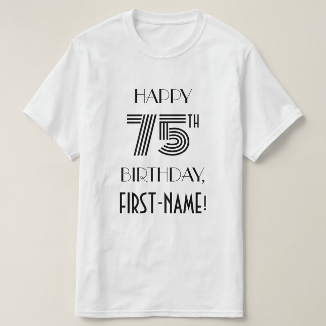 Art Deco-inspirerad Se 75:e Födelsedagsfest Shirt T Shirt (Design framsida)