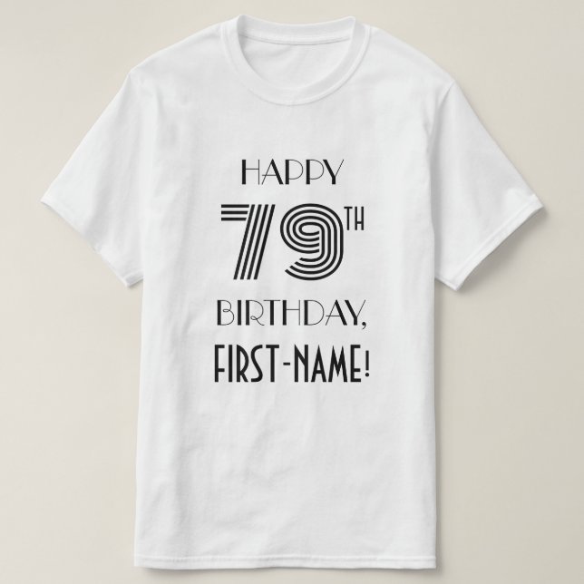 Art Deco-inspirerad Se 79:e Födelsedagsfesten Shir T Shirt (Design framsida)