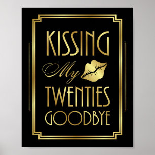 Art Deco KISSING MY TWENTIES GOODBYE Print Poster