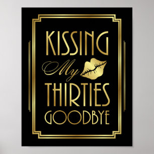 Art Deco KISSNING MY TRETIES GOODBYE-signering Skr Poster