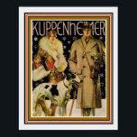 Art Deco Kuppenheimer Ad Poster 16 x 20<br><div class="desc">Underbar Vintage Art Deco-reklam för Kuppenheimer 16 x 20</div>