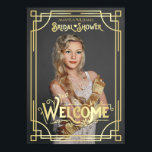 Art Deco-Möhippan Lägg till välkomstmeddelandet fö Poster<br><div class="desc">Fira den brid som ska användas med denna unika Art Deco-stil, Underbara Gatsby-inspirerad design med abstraktens geometriska prydnadsföremål och typografi i guld. Perfekt för ett tjugonde party-temat för roing. En perfekt för elegant, klass och helårstidsdesign för den upptäckande blivande bruden som vill ha något annat än de vanliga feminin-, blommigt-,...</div>