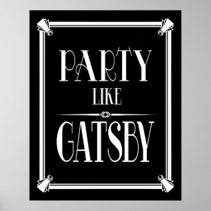 Art Deco PARTY LIKSOM GATSBY-utskrift Poster