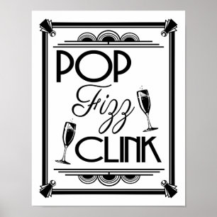 Art Deco POP FIZZ CLINK färg ändring B/G Poster