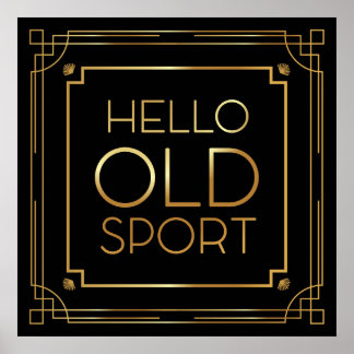 Art Deco Poster "Hej Old Sport"