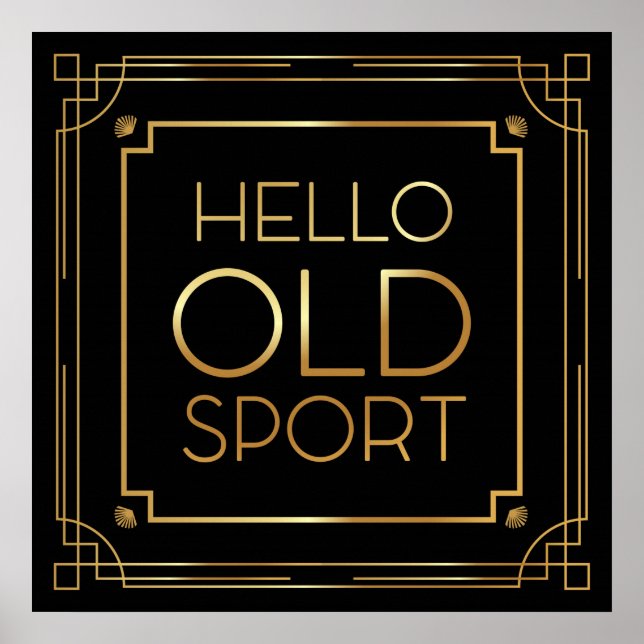 Art Deco Poster "Hej Old Sport" (Framsidan)