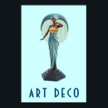 Art Deco-Poster Poster<br><div class="desc">Ett klassiskt Art Deco poster från tiden för coolans utformning och stil. Statyn metall är en kvinnlig figur med en hög hög hög och regal.</div>