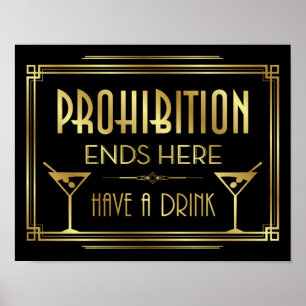 Art Deco PROHIBITION SLUTAR HÄR - Skriv ut Poster