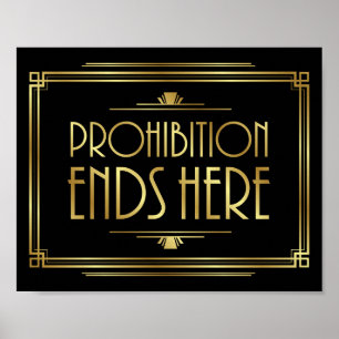 Art Deco PROHIBITION SLUTAR HÄR - Skriv ut Poster