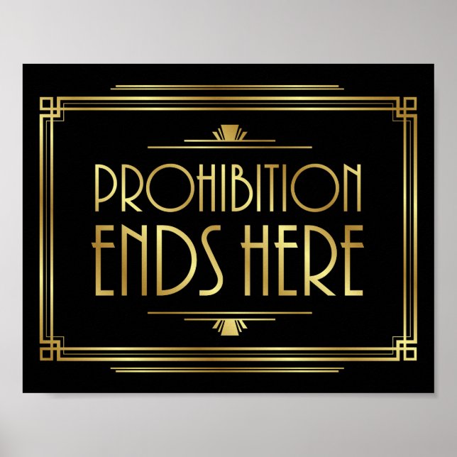 Art Deco PROHIBITION SLUTAR HÄR - Skriv ut Poster (Framsidan)