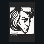 Art Deco stil Chopin passar alla storlekar Poster<br><div class="desc">Egna konsthandduk i svart-vitt stil porträtt i Frédéric Chopin. Den här designen passar alla storlekar. Du behöver bara göra följande när du väljer önskad storlek: först klickar du på och sedan på "anpassa den", klickar på Placera och trycker sedan på "centrera vågrätt", klickar sedan på Ordna igen och trycker på...</div>