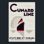 Art Deco Stil Cunard Line Poster<br><div class="desc">Kontakta oss om du vill ha anpassningsbar eller om du vill ha den här bilden på andra Zazzle-presentationer. Vårt eget minimala konst deco stil-vektorarbete,  inspirerat av en gammal 1920-talsbild. Översättning från Fransk: Cunard Line,  Förenade Stater och Kanada. Från Cherbourg och Le Havre.</div>