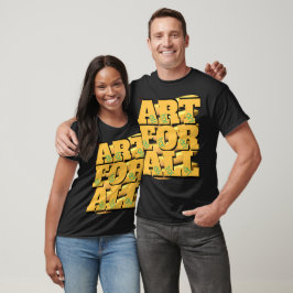 Art för alla, alla för konst t shirt