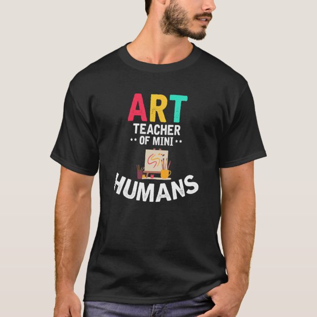 Art Lärare i Mini Humans T Shirt (Framsida)