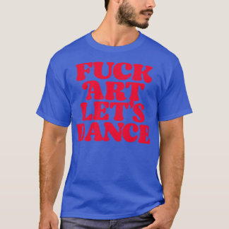 Art Lets Dance T Shirt