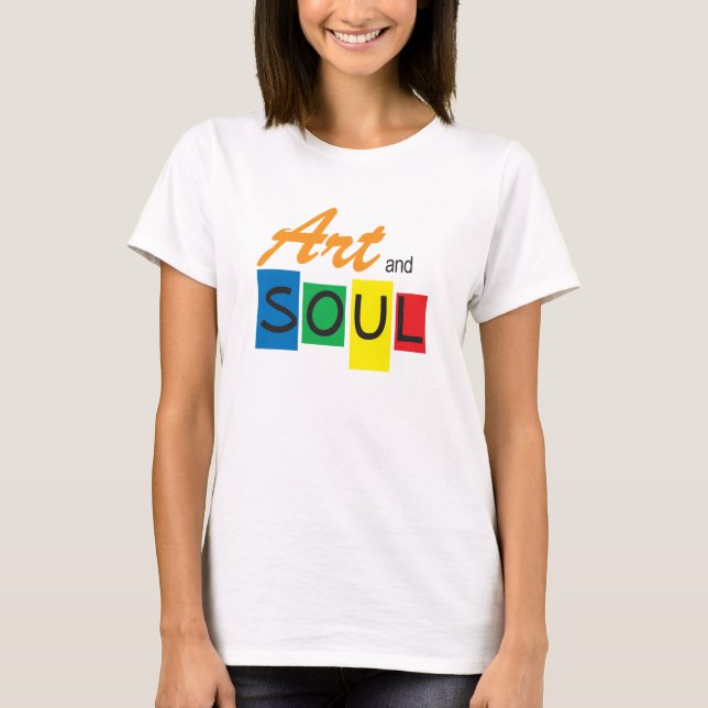Art och Soul T Shirt (Framsida)