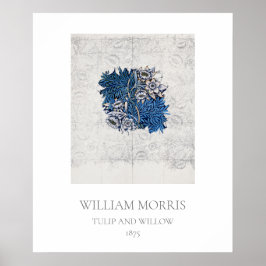 ART POSTER: WILLIAM MORRIS : TULIP + WILLOW 1875 POSTER