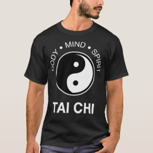 Art Tai Chi Body Mind Spirit Yin Yang T Shirt