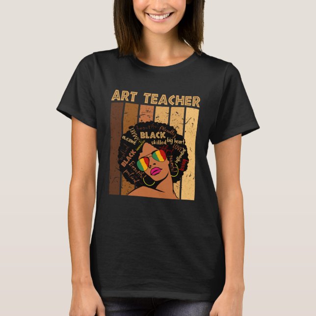 Art Teacher Afro African American Women Black Hist T Shirt (Framsida)