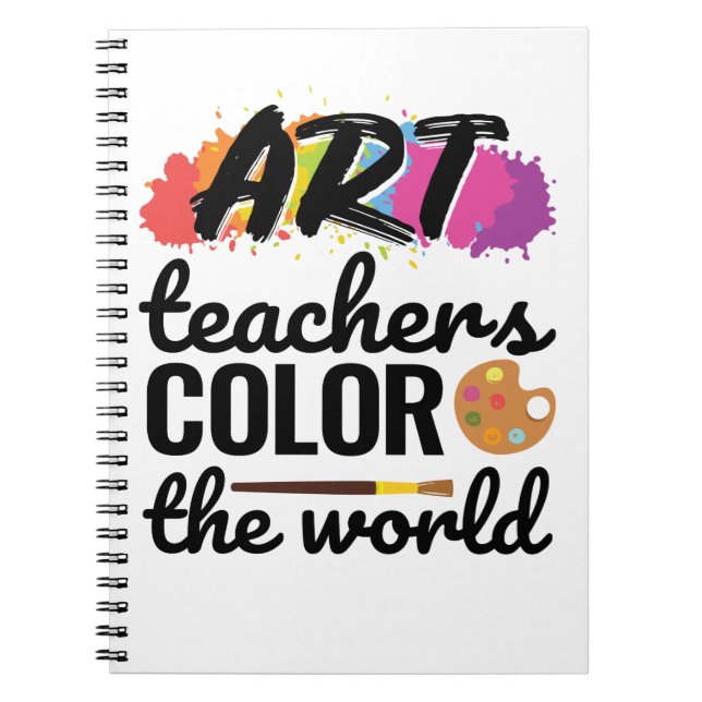 Art Teacher Färg och World Teacher-uppskattningen Anteckningsbok (Framsidan)