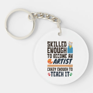 Art Teacher Funny Skilled Crazy