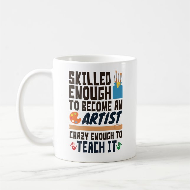 Art Teacher Funny Skilled Crazy Kaffemugg (Vänster)