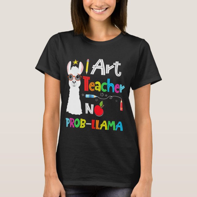 Art Teacher No Prob Llama Teacher T Shirt (Framsida)