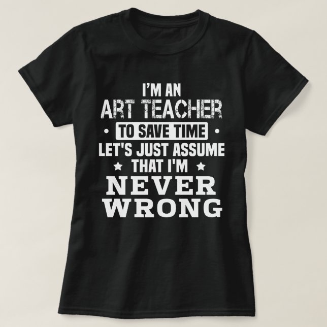 Art Teacher T Shirt (Design framsida)