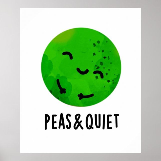 Ärter och Quiet Funny Veggie Pea Pun Poster (Framsidan)
