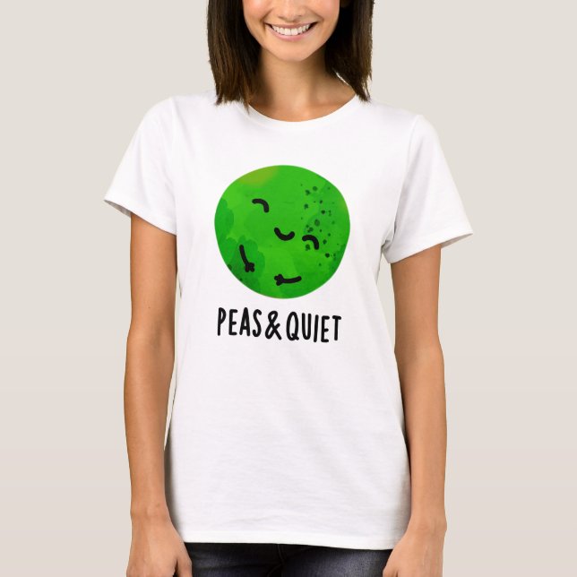 Ärter och Quiet Funny Veggie Pea Pun T Shirt (Framsida)