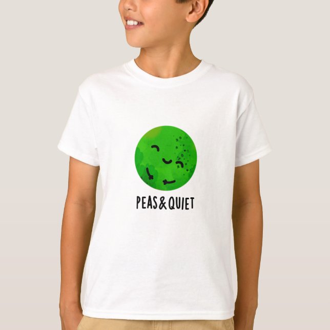 Ärter och Quiet Funny Veggie Pea Pun T Shirt (Framsida)
