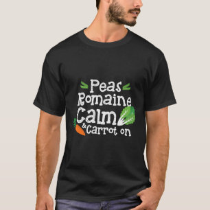 Ärter Romaine Lugn och morot på Vegan Foodie T Shirt