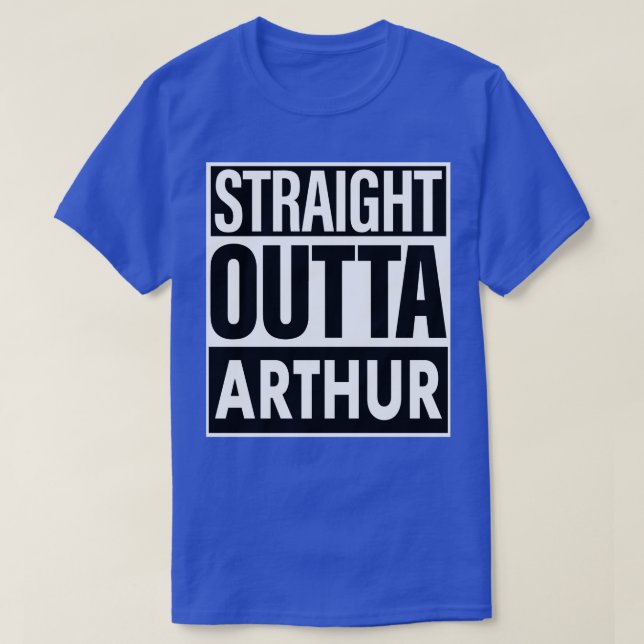 Arthur Namn Rak Outta Arthur T Shirt (Design framsida)