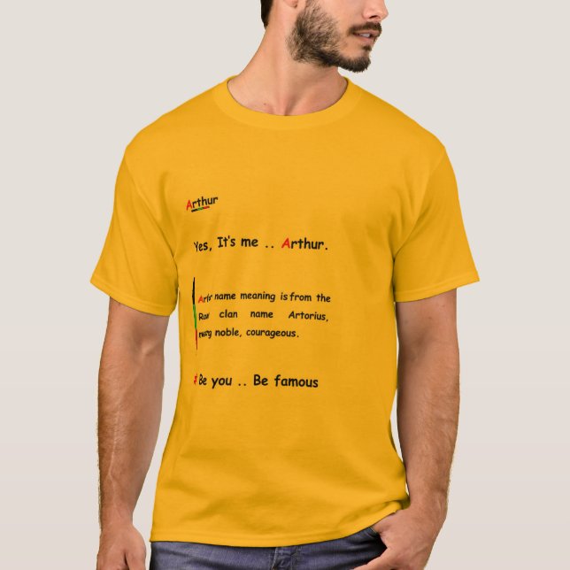 Arthur, var du... Var Berömd T Shirt (Framsida)