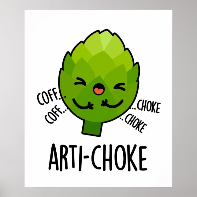Arti-choke Funny Veggie Artichoke Pun Poster (Framsidan)