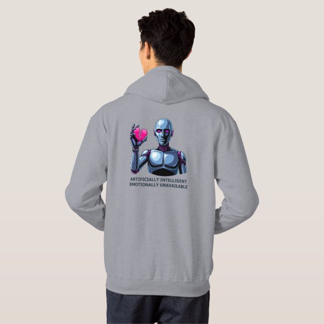 Artificially Intelligent Emotionally Unavailable  Hoodie (Hel baksida)