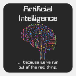 Artificiell intelligens mot Real Sak Fyrkantigt Klistermärke