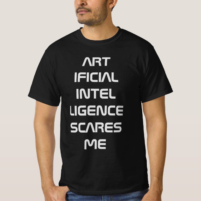Artificiell intelligens skrämmer mig t shirt (Framsida)