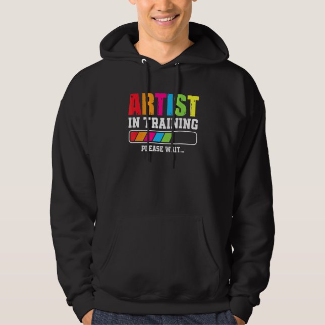 Artist In Training Please Wait Hoodie (Framsida)