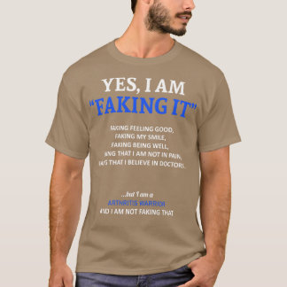 Artrit är medveten om att jag håller på med den hä t shirt