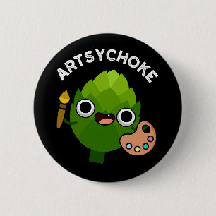 Artsychoke Funny Veggie Artichoke Pun Mörk BG Knapp