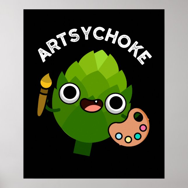 Artsychoke Funny Veggie Artichoke Pun Mörk BG Poster (Framsidan)
